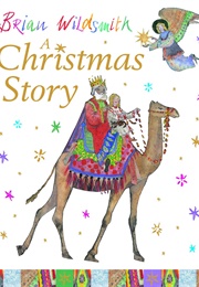 A Christmas Story (Brian Wildsmith)