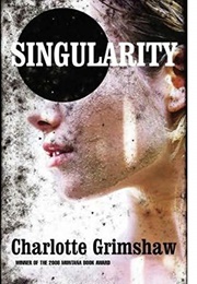 Singularity (Charlotte Grimshaw)