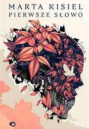 Pierwsze Słowo (Marta Kisiel)