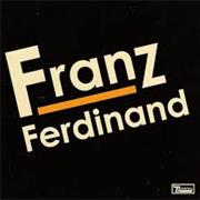 Franz Ferdinand - Franz Ferdinand