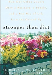 Stronger Than Dirt (Kim Schaye and Chris Losee)