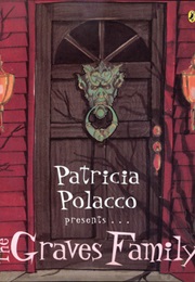 The Graves Family (Patricia Polacco)