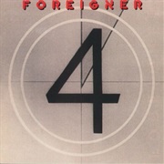 4 - Foreigner (1981)