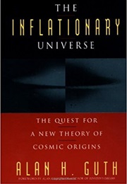 The Inflationary Universe (Alan Guth)