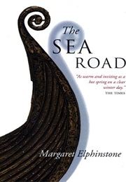 The Sea Road (Margaret Elphinstone)
