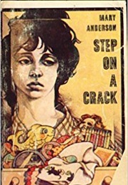 Step on a Crack (Mary Anderson)