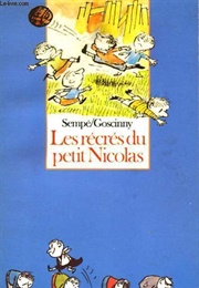 Les Récrés Du Petit Nicolas (Jean-Jacques Sempé Et René Goscinny)