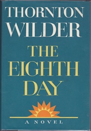 The Eighth Day (Thornton Wilder)