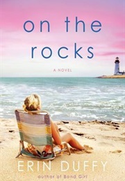 On the Rocks (Erin Duffy)