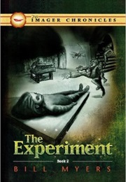 The Experiment (Bill Myers)