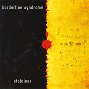 Borderline Syndrome: Stateless