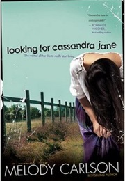 Looking for Cassandra Jane (Melody Carlson)