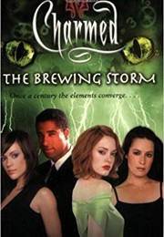 Charmed the Brewing Storm (Constance M. Burge)