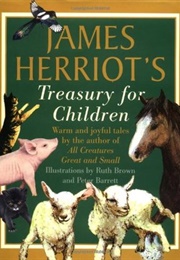 James Herriot's Treasury for Children: Warm and Joyful Tales by the Author of All Creatures Great an (James Herriot)