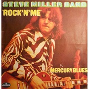 Rock'n Me - Steve Miller Band
