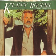I Don&#39;t Need You - Kenny Rogers
