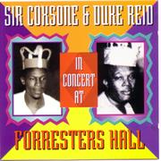 Coxsone Dodd & Duke Reid - In Concert at Forresters' Hall