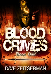 Blood Crimes (Dave Zeltserman)