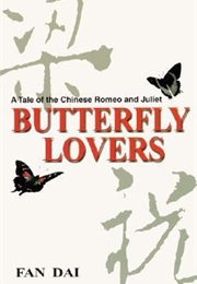 The Butterfly Lovers (Folk Story) (Various Authors)