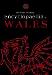 The Welsh Academy Encyclopaedia of Wales (Nigel Jenkins)