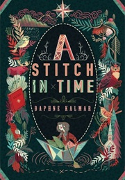 A Stitch in Time (Daphne Kalmar)