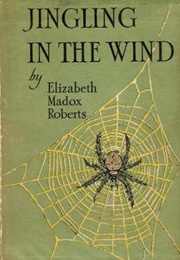 Jingling in the Wind (Elizabeth Madox Roberts)