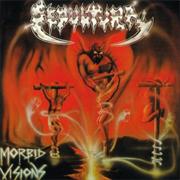 Sepultura - Morbid Visions/Bestial Devastation