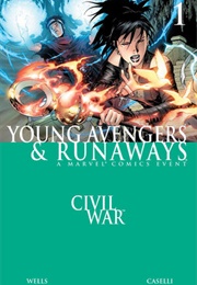 Civil War: Young Avengers &amp; Runaways (2006) #1 (September 2006)