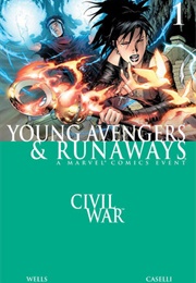 Civil War: Young Avengers & Runaways (2006) #1 (September 2006)