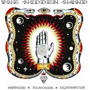 The Hidden Hand - Mother Teacher Destroyer