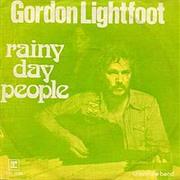 Rainy Day People - Gordon Lightfoot