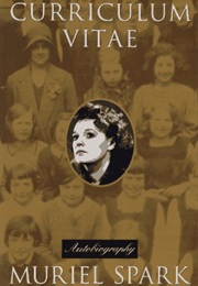 Curriculum Vitae: Autobiography (Muriel Spark)