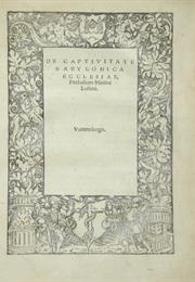 On the Babylonian Captivity of the Church