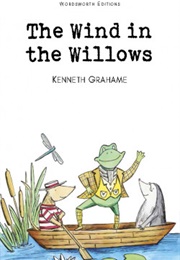 The Wind in the Willows (Kenneth Grahame)