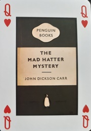 The Mad Hatter Mystery (John Dickson Carr)