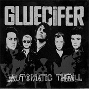 Gluecifer - Automatic Thrill