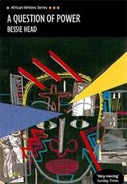 A Question of Power (Bessie Head)