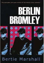 Berlin Bromley (Bertie Marshall)