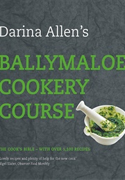 The Ballymaloe Cookery Course (Darina Allen)