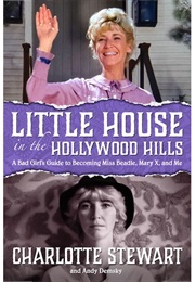 Little House in the Hollywood Hills (Charlotte Stewart)