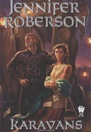 Karavans (Jennifer Roberson)