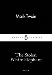 The Stolen White Elephant (Mark Twain)