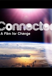 Connected: A Film for Change (2013)