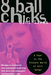 8 Ball Chicks (Gini Sikes)