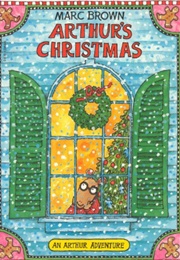 Arthur&#39;s Christmas (Marc Brown)