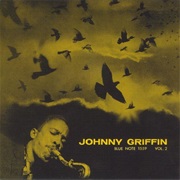 Johnny Griffin - A Blowin&#39; Session
