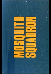 Mosquito Squadron. (1969)