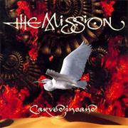 The Mission -  Carved in Sand