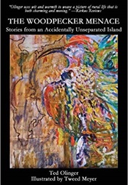 The Woodpecker Menace (Ted Olinger)