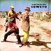 The Indestructable Beat of Soweto